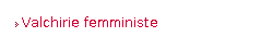 Valchirie femministe